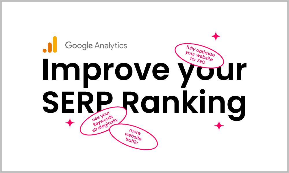 How to Improve Your Company's SERP Rankings